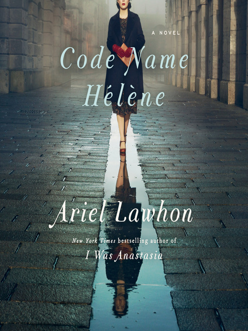 Title details for Code Name Hélène by Ariel Lawhon - Wait list